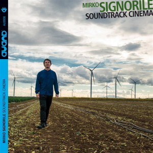 Mirko Signorile "SOUNDTRACK CINEMA" AU3006