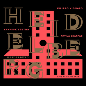 Filippo Vignato, HEIDELBERG - Live at Enjoy Jazz AU5007-08