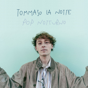 Tommaso La Notte "POP NOTTURNO" AU6012