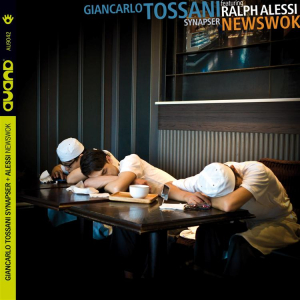 Giancarlo Tossani Synapser + Ralph Alessi "NEWSWOK" AU9042