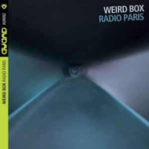 Weird Box (feat. F.Bearzatti) "RADIO PARIS" AU9092